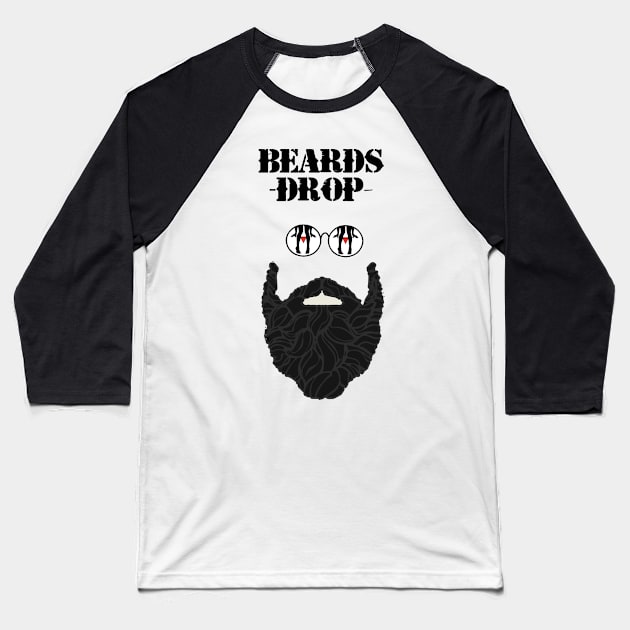 Beards Drop Panties Baseball T-Shirt by Prolifictees